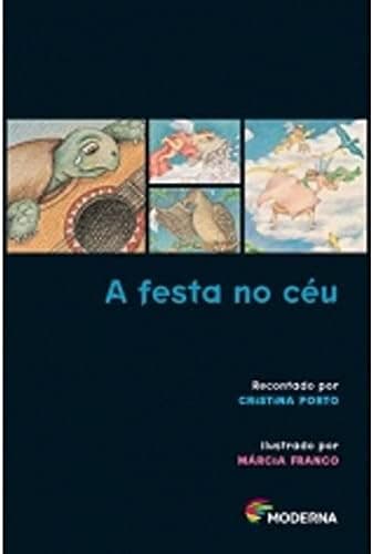 A Festa No Ceu - Coleção Clássicos Infantis
