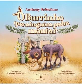 O burrinho que ninguém podia montar