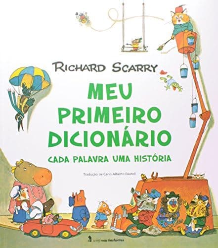 Meu primeiro dicionário: Cada palavra uma história