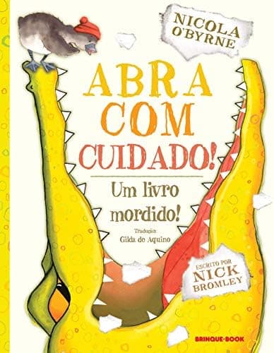Abra com cuidado!: um Livro Mordido