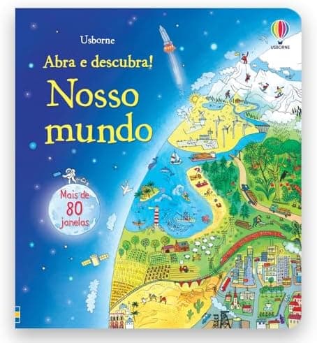 Nosso mundo : Abra e descubra!