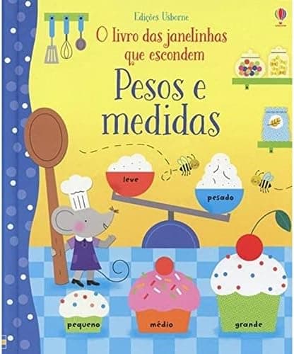 O livro das janelinhas que escondem pesos e medidas