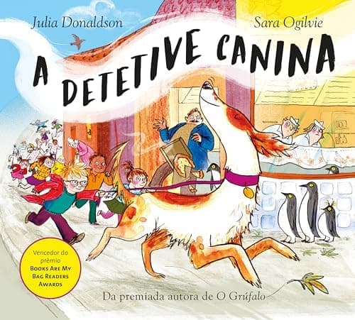 A detetive canina (Coleção Aventuras caninas - Livro 1)