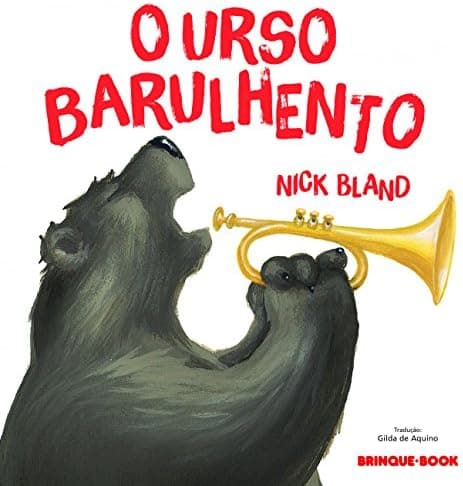 O urso barulhento
