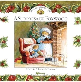 Histórias de Foxwood - A surpresa de Foxwood