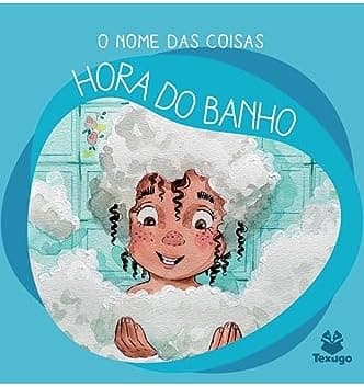 O nome das coisas: Hora do banho
