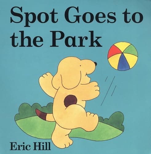 Spot Goes to the Park: A Lift-The-Flap Book