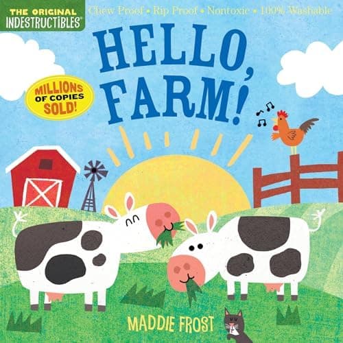 Indestructibles: Hello, Farm!: Chew Proof - Rip Proof - Nontoxic - 100% Washable (Book for Babies, Newborn Books, Safe to Chew)