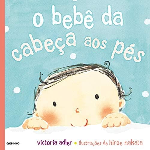 O bebê da cabeça aos pés