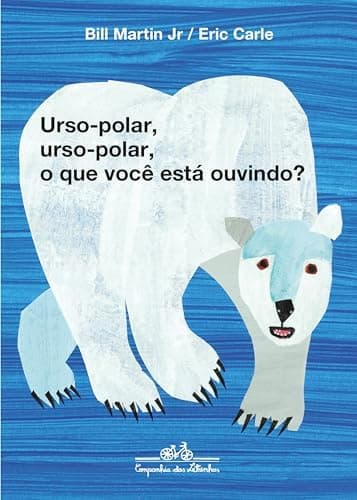 Urso-polar, urso-polar, o que você está ouvindo?