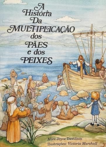 História da multiplicação dos pães e dos peixes