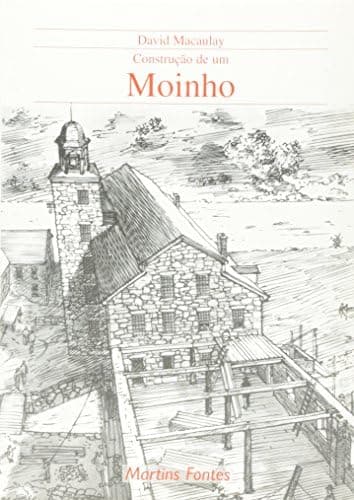 Construção de um moinho