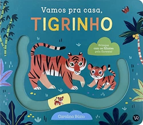 Vamos pra casa, tigrinho: 2