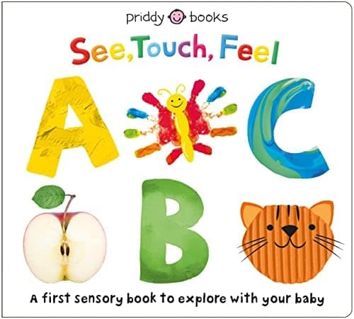 See, Touch, Feel: ABC: A First Sensory Alphabet Book: 1