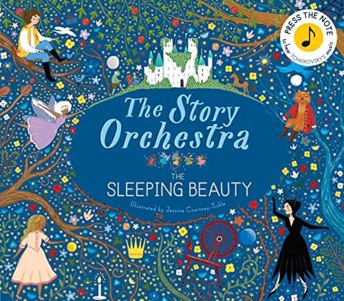 The Story Orchestra: The Sleeping Beauty: Press the Note to Hear Tchaikovsky's Music: 3