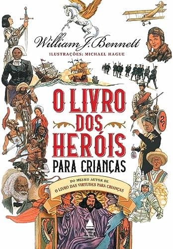 O livro dos heróis para crianças
